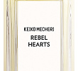 Rebel Hearts Keiko Mecheri